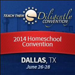 Teach Them Diligently Homeschool Convention 2014 Dallas